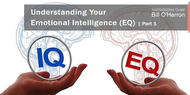 Understanding Your Emotional Intelligence (EQ) | Part 1