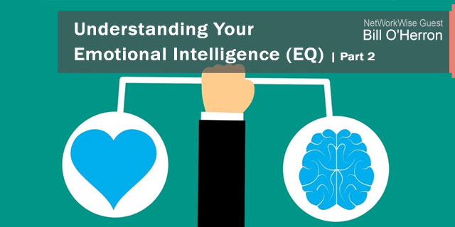 Understanding Your Emotional Intelligence (EQ)  | Part 2