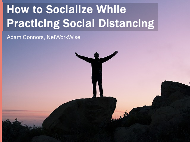 How to socialize while practicing social distancing