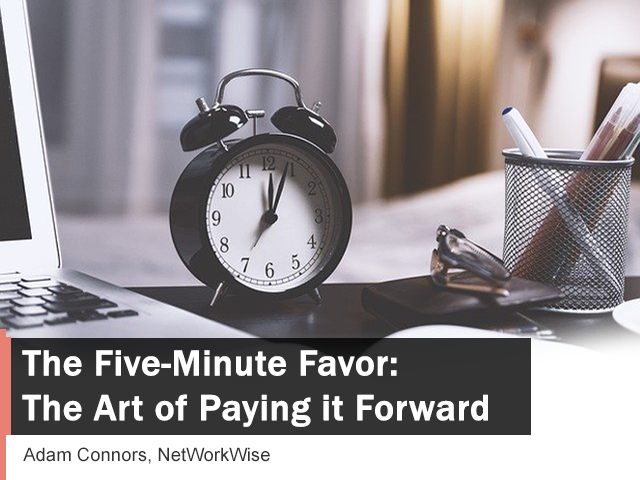 The Five-Minute Favor: The Art of Paying it Forward