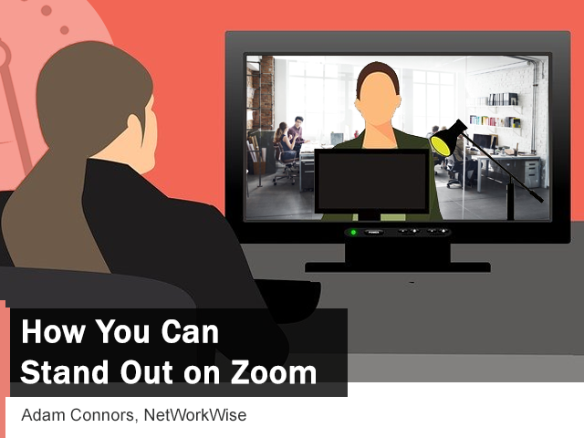 How You Can Stand Out on Zoom