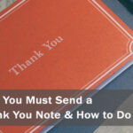 Why You Must Send a Thank You Note & How to Do It
