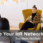 Use Your HR Network Wisely
